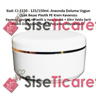 Beyaz Renk Plastik Krem Kavanozu + Altın Yaldız Baskılı kapak 125/150 ml Kod: CJ-3150