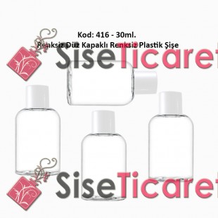 PLASTİK DÜZ KAPAKLI PLASTİK ŞİŞE 30ml Kod: 416 